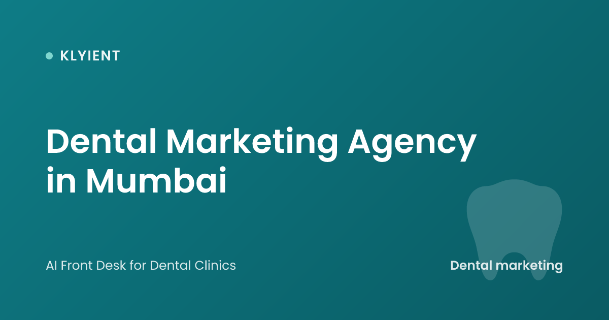 Dental Marketing Agency in Mumbai